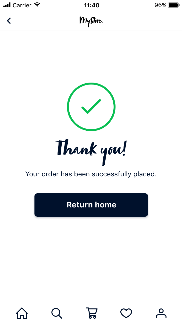 Confirmation screen with a check mark indicating a successful order placement, with an option to return home.
